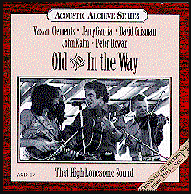 Old & In The Way - That High Lonesome Sound